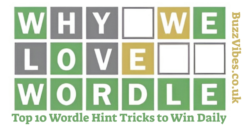 Top 10 Wordle Hint Tricks to Win Daily